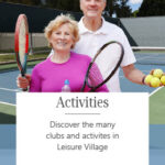 Leisure Village Activities and Clubs Leisure Village Activities and Clubs